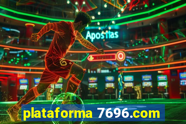 plataforma 7696.com